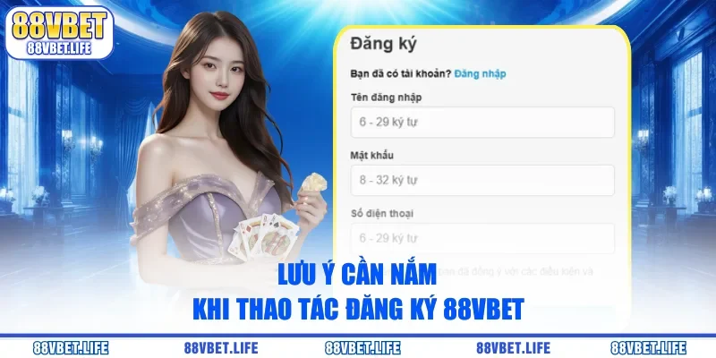 Lưu ý cần nắm khi thao tác đăng ký 88vbet